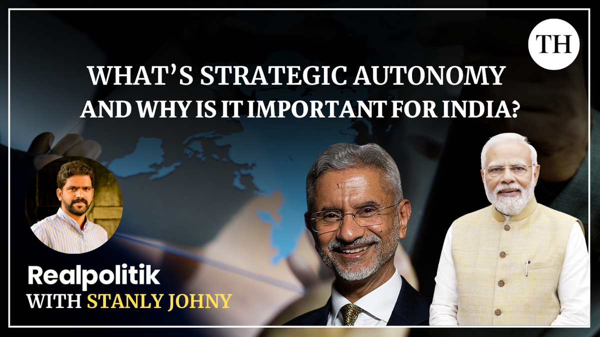 Watch: What’s strategic autonomy and why is it important for India?