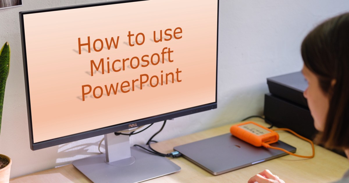 How to use Microsoft PowerPoint