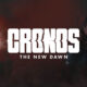 Cronos: The New Dawn